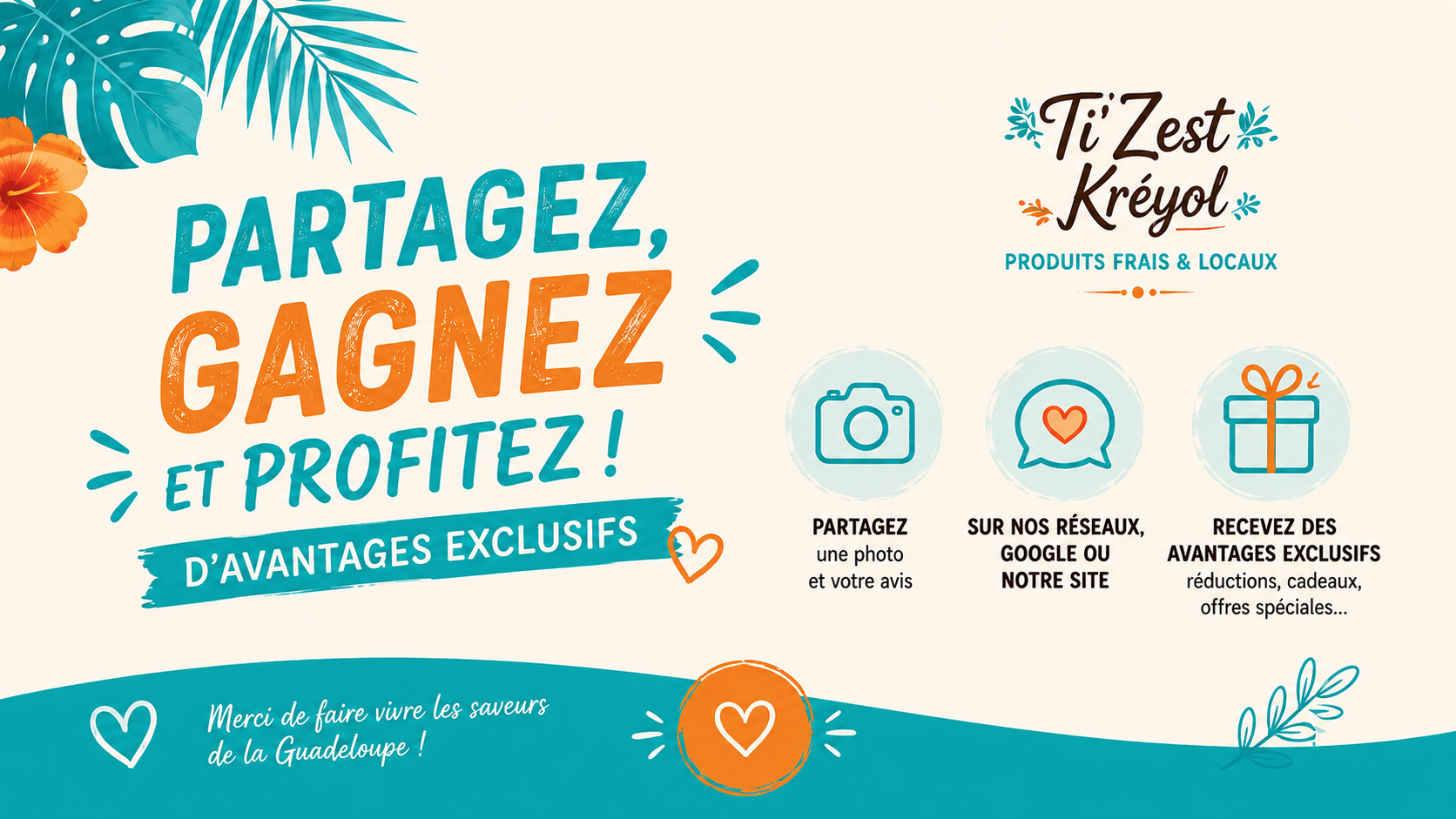 Illustration promotionnelle Ti' Zest Kréyol invitant les clients à partager leur avis avec une photo sur Google, les réseaux sociaux ou le site afin de recevoir des récompenses exclusives.
